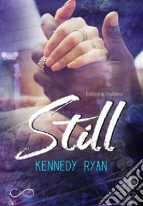 StillGrip vol. 2. E-book. Formato EPUB ebook di Kennedy Ryan