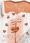 Perfettamente tuPerfect Series Vol. 2. E-book. Formato EPUB ebook