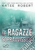 Le ragazze sopravvissuteHidden Sins vol. 3. E-book. Formato EPUB ebook