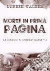 Morte in prima paginaLe indagini di Nichelle Clarke Vol. 1. E-book. Formato EPUB ebook di Lyndee Walker