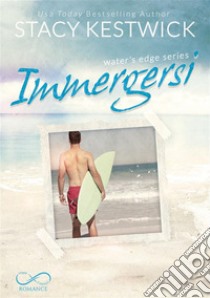 ImmergersiWater’s Edge Vol.2. E-book. Formato EPUB ebook di Stacy Kestwick