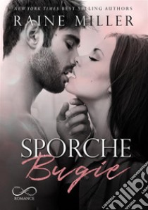 Sporche BugieLa dinastia dei Blackstone Vol. 2. E-book. Formato EPUB ebook di Raine Miller