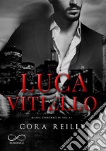 Luca VitielloThe Mafia Chronicles vol. 0.5. E-book. Formato EPUB ebook