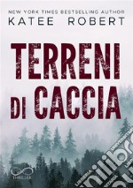 Terreni di cacciaHidden Sins #2. E-book. Formato EPUB ebook