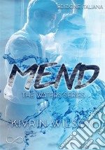 MendWaters Series Vol.2. E-book. Formato EPUB ebook