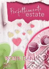 Perfettamente EstatePerfect Series Vol. 3. E-book. Formato EPUB ebook