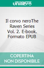 Il corvo neroThe Raven Series Vol. 2. E-book. Formato EPUB ebook di J.L. Weil