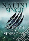 Schiavi delle SensazioniPsy-Changeling Vol. 1. E-book. Formato EPUB ebook di Nalini Singh