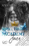 Royal Hearts Academy: Jace. E-book. Formato EPUB ebook