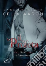 Il ProfetaIl Monastero Vol.2. E-book. Formato EPUB ebook