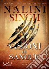 Visioni di sanguePsy-Changeling Vol. 2. E-book. Formato EPUB ebook di Nalini Singh