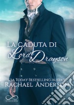 La caduta di Lord DraysonTanglewood Vol. 1. E-book. Formato EPUB ebook