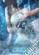 Per te, lo faròFallen Guardian - Vol. 3.5. E-book. Formato EPUB