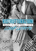 Ristrutturazioni completate. E-book. Formato EPUB ebook