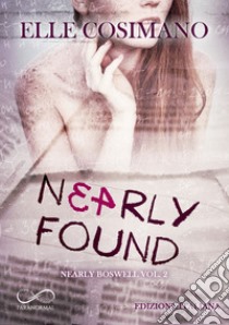 Nearly Found. E-book. Formato EPUB ebook di Elle Cosimano