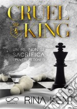 Cruel King. E-book. Formato EPUB ebook