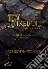 Firebolt. E-book. Formato EPUB ebook