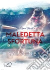 Maledetta sfortuna. E-book. Formato EPUB ebook