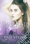 WalkerLa luce dell&apos;alba. E-book. Formato EPUB ebook