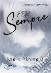 Per sempre. E-book. Formato EPUB ebook