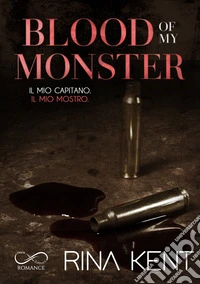 Blood of My Monster. E-book. Formato EPUB ebook