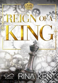Reign of a King. E-book. Formato EPUB ebook