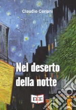 Nel deserto della notte. E-book. Formato Mobipocket ebook