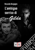 L'ambiguo sorriso di Gilda. E-book. Formato Mobipocket ebook