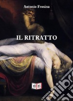 Il ritratto. E-book. Formato EPUB