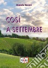 Così a settembre. E-book. Formato EPUB ebook