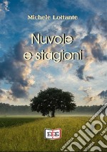 Nuvole e stagioni. E-book. Formato EPUB ebook