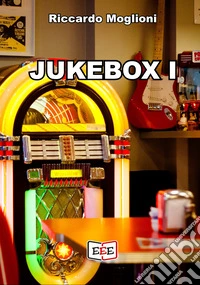 Jukebox I. E-book. Formato EPUB ebook