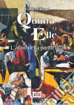 Quinta Elle. L&apos;anno della pandemia. E-book. Formato EPUB ebook