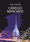 L&apos;anello mancante. E-book. Formato EPUB ebook