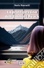 La principessina dell&apos;Emmett Peack. E-book. Formato EPUB ebook