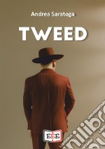 Tweed. E-book. Formato EPUB ebook