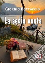 La sedia vuota. E-book. Formato EPUB