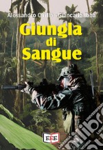 Giungla di sangue. E-book. Formato EPUB ebook