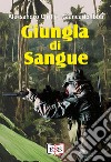 Giungla di sangue. E-book. Formato EPUB ebook