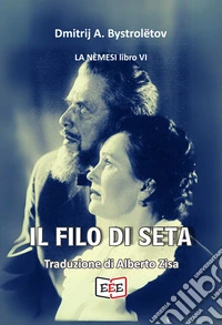 Il filo di seta. E-book. Formato EPUB ebook