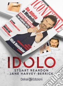 Idolo. E-book. Formato EPUB ebook di Jane Harvey-Berrick