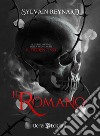 ll romano: Il Fiorentino vol.3. E-book. Formato EPUB ebook di Sylvain Reynard