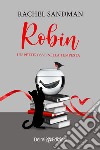 Robin: Un pettirosso nella tempesta. E-book. Formato EPUB ebook