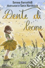 Dente di leone. E-book. Formato EPUB ebook