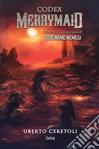 Codex Merrymaid. E-book. Formato EPUB ebook