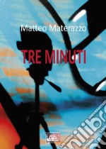 Tre minuti. E-book. Formato EPUB ebook