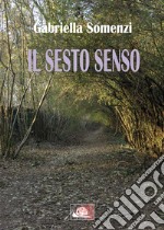 Il sesto senso. E-book. Formato EPUB ebook