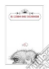 Il libro dei desideri. E-book. Formato PDF ebook di Francesca Lumachi