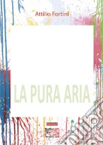 La pura aria. E-book. Formato EPUB