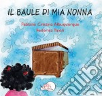 Il baule di mia nonna. E-book. Formato PDF